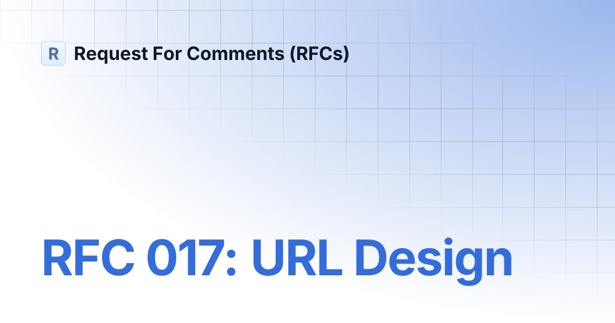 RFC 017: URL Design | Request For Comments (RFCs)