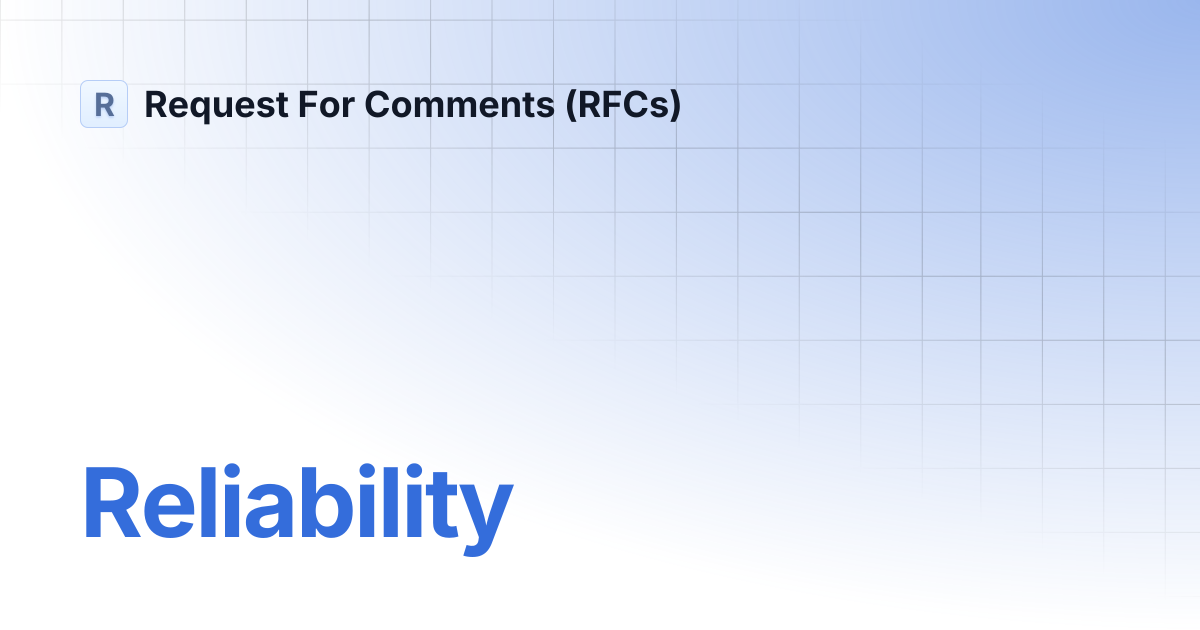 Reliability | Request For Comments (RFCs)