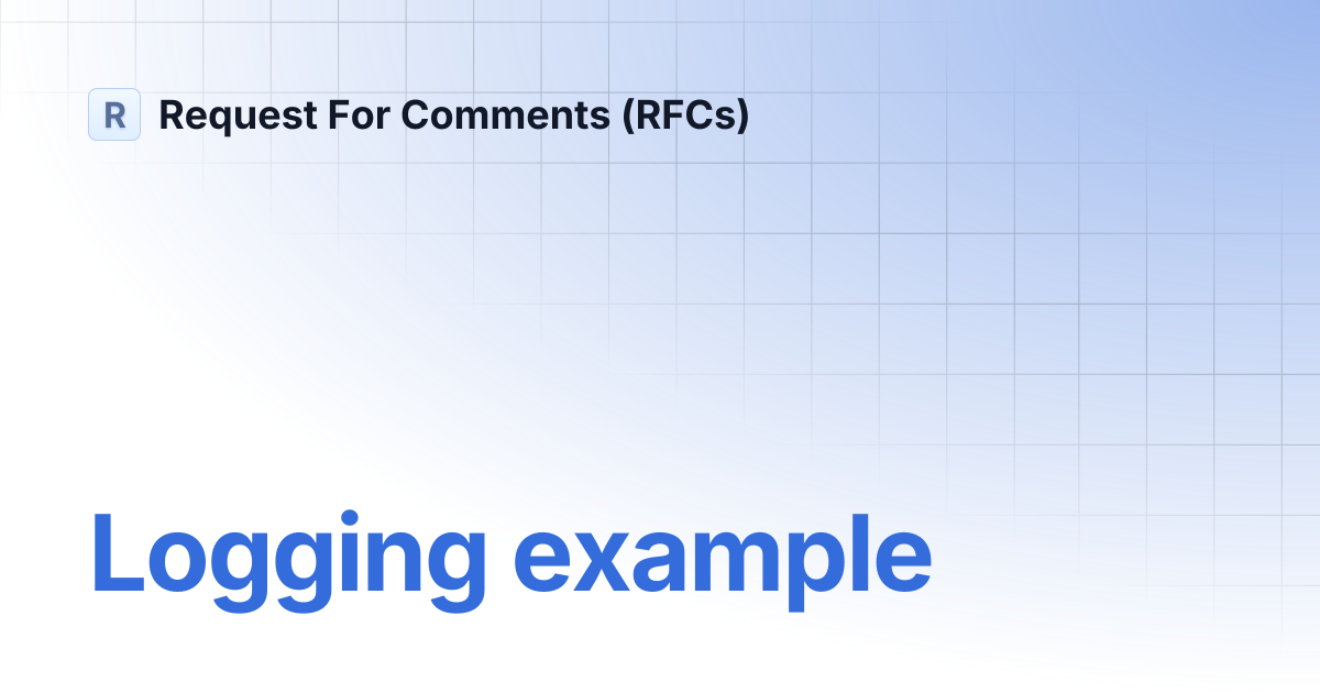 Logging example | Request For Comments (RFCs)
